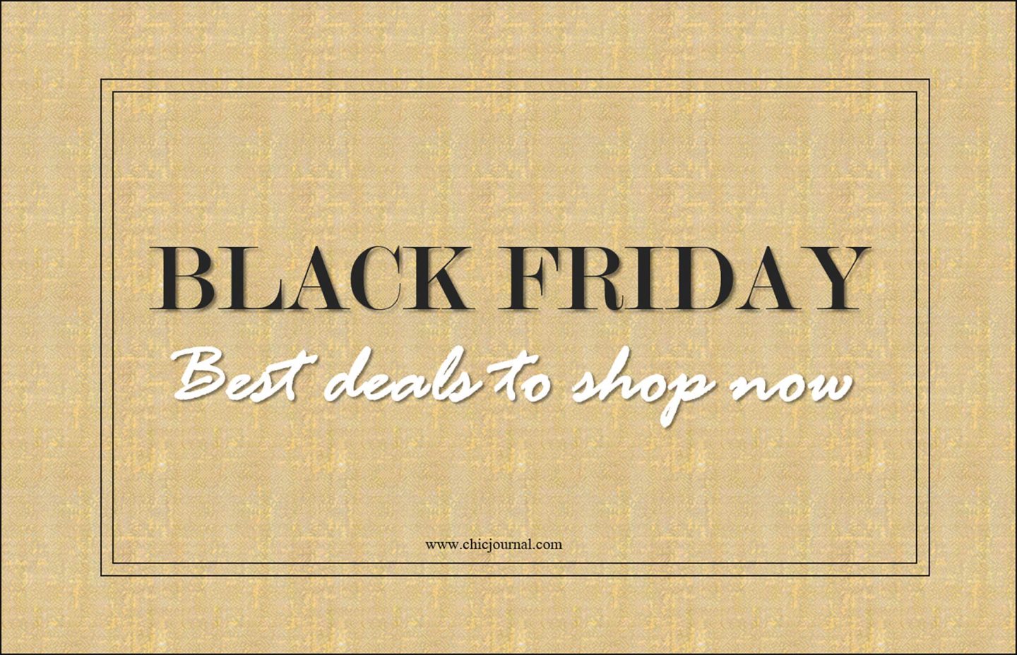 Black Friday deals. Best deals to shop now